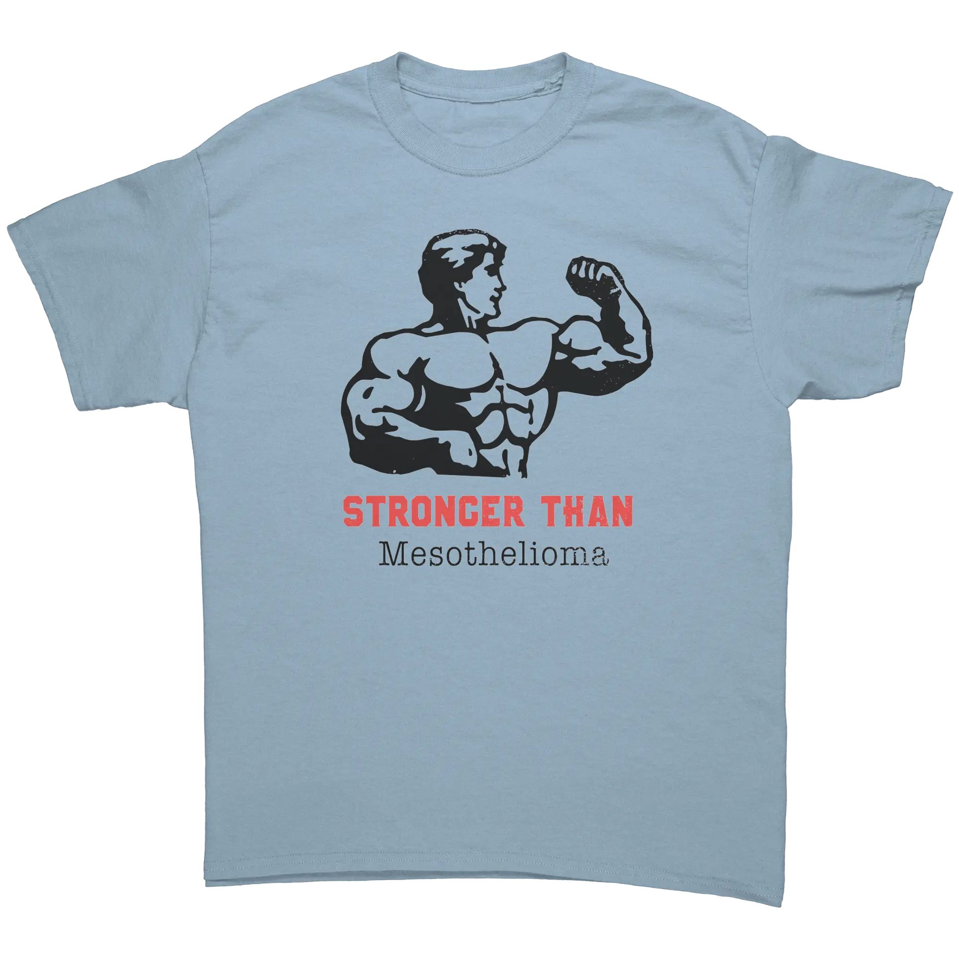 FLASH_SALE_Stronger_Than_Mesothelioma_T_Light_Blue_Front_Mockup.png