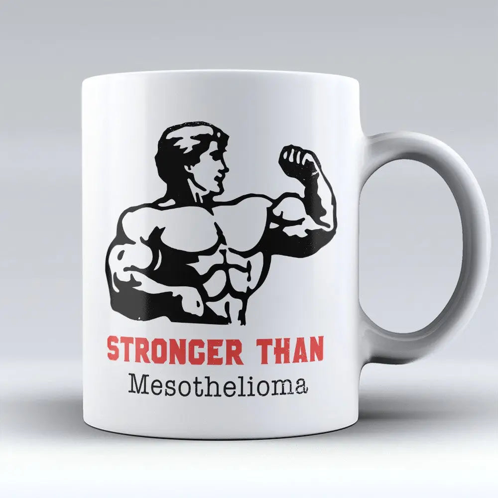 Limited Edition: "Stronger Than Mesothelioma" 11oz Mug teelaunch