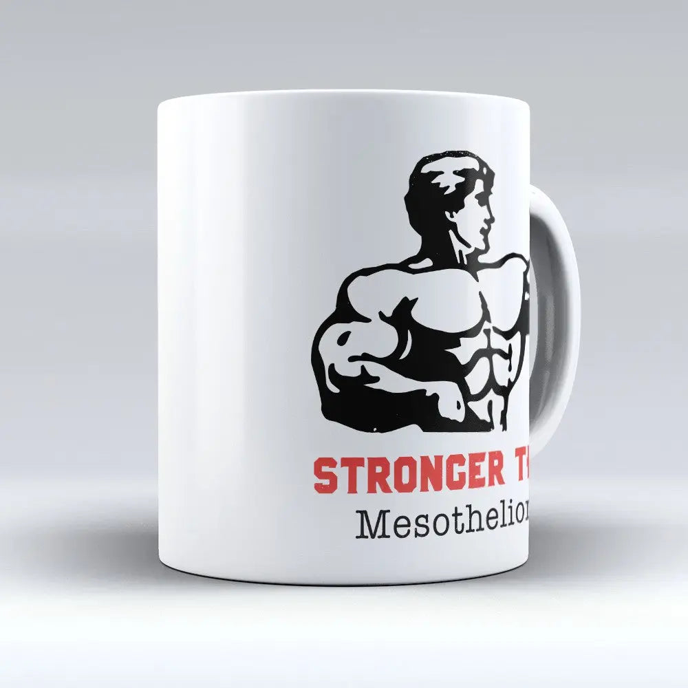 Limited Edition: "Stronger Than Mesothelioma" 11oz Mug teelaunch